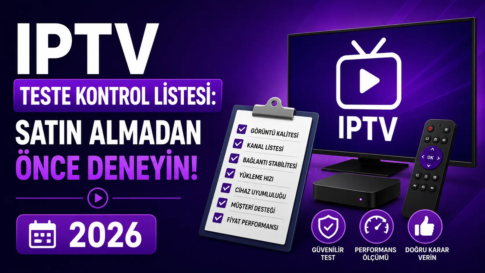 IPTV teste kontrol listesi ve performans ölçümü